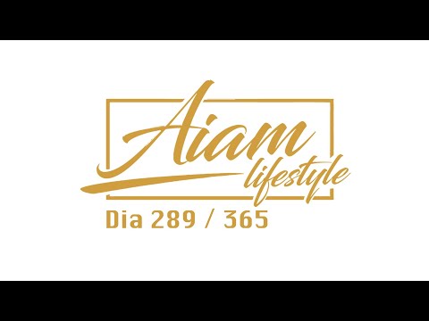 Dia 289/365 Aiamlifestyle 2022