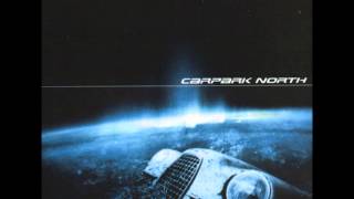 Carpark North - There's A Place (Album Version)