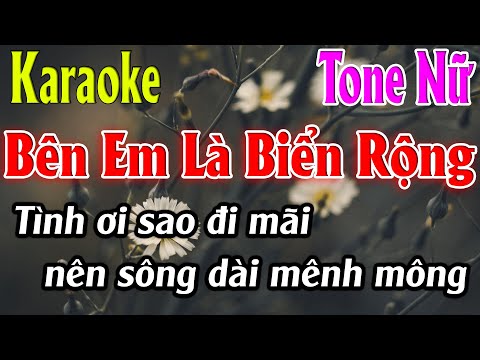 Bên Em Là Biển Rộng Karaoke Tone Nữ Karaoke Lâm Organ - Beat Mới