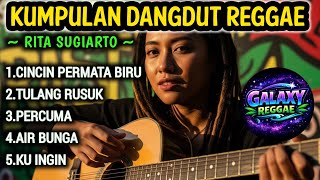 Download lagu KUMPULAN DANGDUT REGGAE RITA SUGIARTO TERBAIK 2026 | CINCIN PERMATA BIRU, TULANG RUSUK, PERCUMA mp3