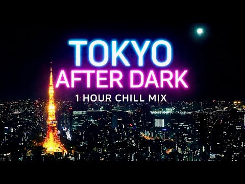 You’re in Tokyo at 2AM 🗼 | 1 Hour Chill Mix (City Lights)