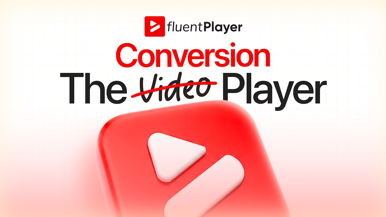 FluentPlayer: WordPress Video Player That Converts Viewers into Customers