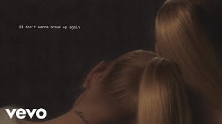 Ariana Grande - don&#39;t wanna break up again (lyric visualizer)