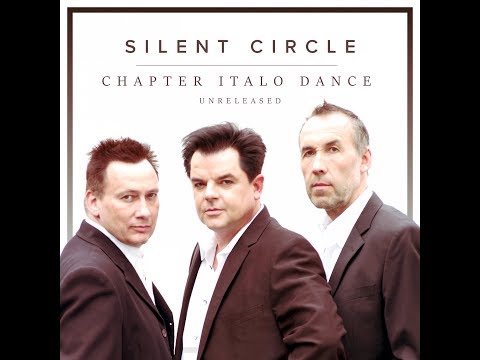 Chapter Italo Dance Unreleased (Silent Circle) - Don't Cry Tonight Stay with Me (2018)