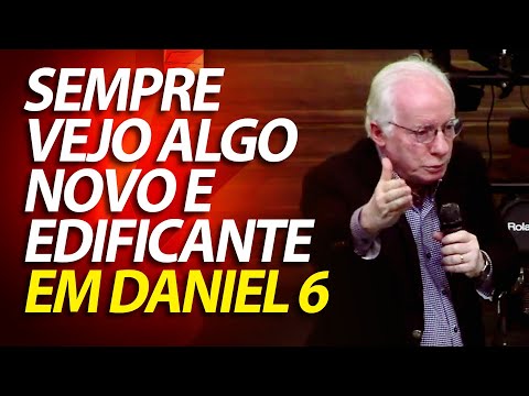 Sempre vejo algo novo e edificante em Daniel 6. A cova dos leões | Pastor Paulo Seabra