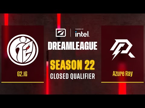 Dota2 - G2.iG vs Azure Ray - Game 2 - DreamLeague Season 22 - CQ - China