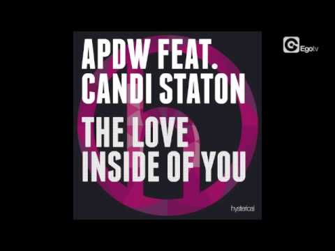 APDW Ft CANDI STATON - The Love Inside of You (X-Press 2 Remix)