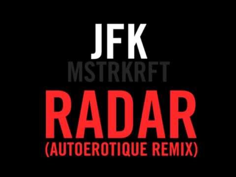 JFK - Radar feat. John Legend (Autoerotique Remix) (Free Download)