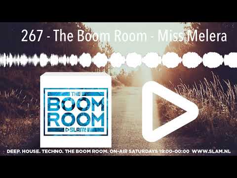 267 - The Boom Room - Miss Melera