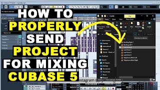 How to properly Export and send project files for mixing from Cubase 5
