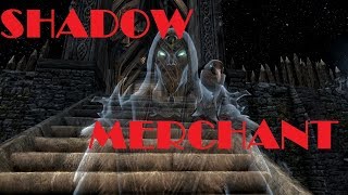 Skyrim Mods: Shadow Merchant