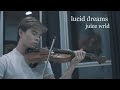 Juice WRLD - Lucid Dreams - Instrumental Cover (Violin)