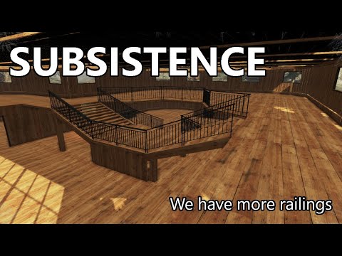 Subsistence S1E180 - Some railing are in | Farming for more materials