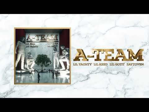 Lil Yachty, Lil Keed, Lil Gotit, Zaytoven - A-Team (You Ain’t Safe) [Official Audio]