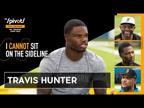 Travis Hunter: the truth behind playing both sides, Trevor Lawrence, Jags goals & Dad Life|The Pivot