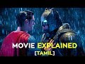 Batman V Superman Movie Tamil Explained In 4 Minutes