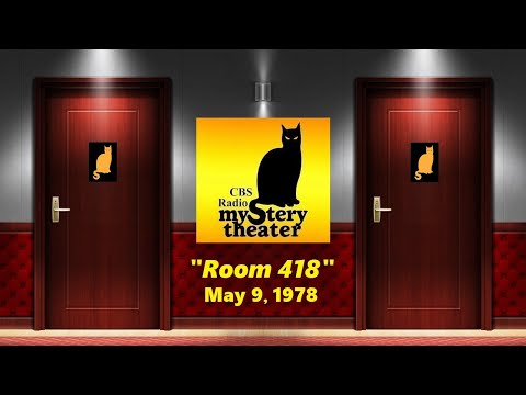 CBS RADIO MYSTERY THEATER -- "ROOM 418" (5-9-78)
