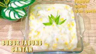 Download lagu Resep Bubur Jagung Santan Lembut | Manis Gurihnya Pas Banget! mp3 Download lagu Resep Bubur Jagung Santan Lembut | Manis Gurihnya Pas Banget! mp3