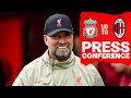 Liverpool's Champions League press conference from Anfield | Milan