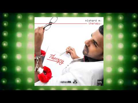 Nishard M - Therapy | 2016 Music Release