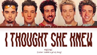*NSYNC - I Thought She Knew (Color Coded Lyrics)