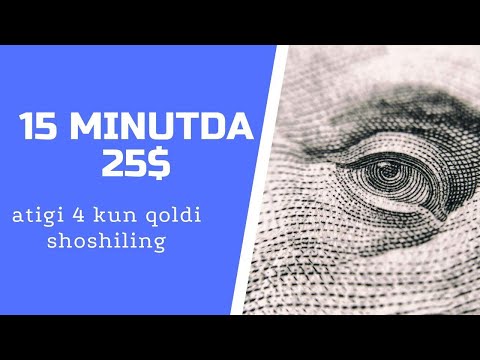 15 MINUTDA 25$ BOMBA PROEKT SHOSHILING