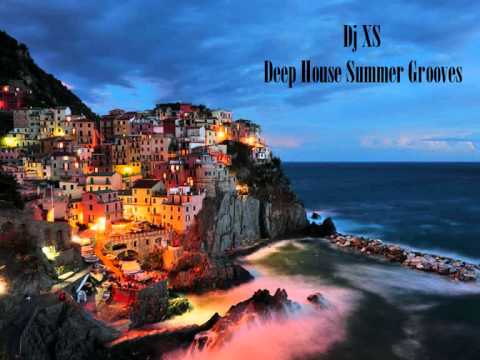 Deep House Mix 2013 - Dj XS Deep House Sunset Grooves
