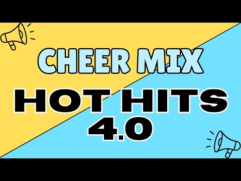 Cheer Mix 2025 - "Hot Hits 4.0"