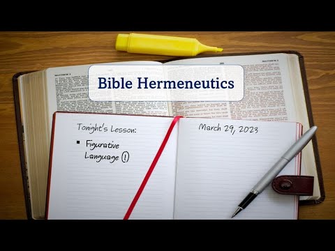 Hermeneutics Class - Lesson 13 (March 29, 2023)