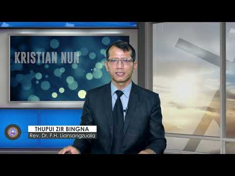 THUPUI ZIR BINGNA | Kristian Nun - Nun thianghlim