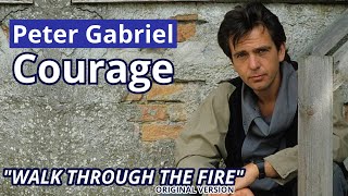 Peter Gabriel - Walk Through the Fire (Courage - 1984)