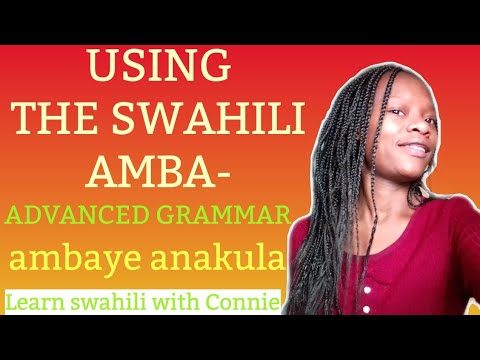 SWAHILI ADVANCED GRAMMAR|USING AMBA-
