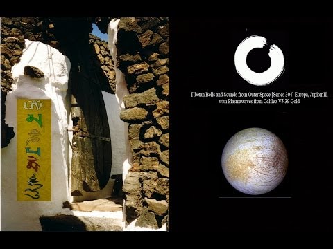 [304] Europa (Jupiter II) V5.39 Gold, Tibetan Bells and Sounds from Outer Space