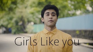 Girls Like You | Maroon 5 | Cover by Pratyaksh Rajbhatt video