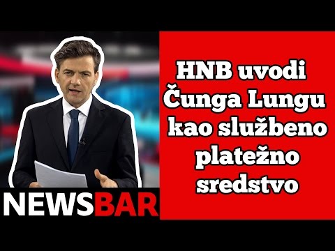 HNB uvodi Čunga Lungu kao službeno platežno sredstvo u Republici Hrvatskoj
