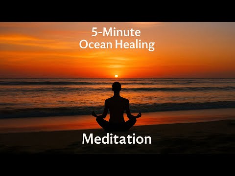 5-Minute Ocean Healing Meditation