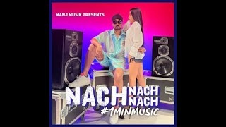 Nach Nach Nach - 1 Min Music song artwork