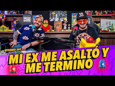 Episodio 344 - Mi ex me asaltó y me terminó