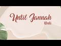 Wali Until Jannah Lyrics