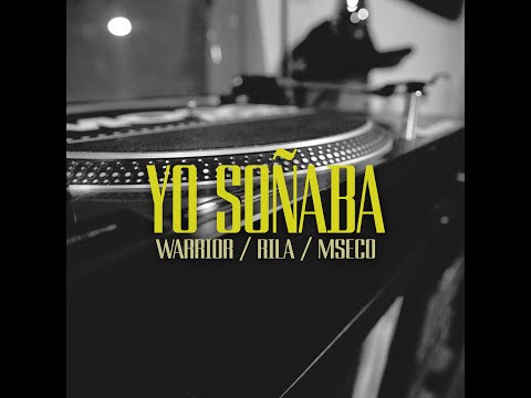 Warrior Rapper School, Rilabeats & Mseco - Yo Soñaba (Videoclip)