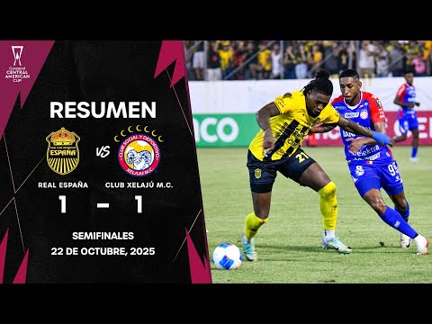 Real España vs Club Xelajú | Copa Centroamericana Concacaf 2025 | Semifinal