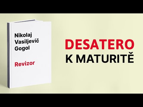 Nikolaj Vasiljevič Gogol - Revizor, maturita z literatury