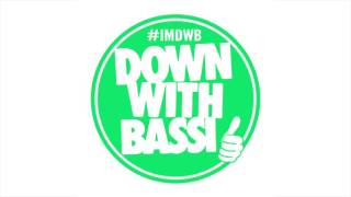 Bassi Maestro - Down With Bassi (exclusive) prod. by BOSCA