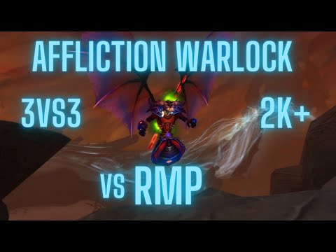 Affliction Warlock 3vs3 Arena Games VS RMP 2k+ Shadowlands PvP!