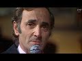 Charles Aznavour "Non Je N'ai Rien Oublié" (1973) Top Live!!