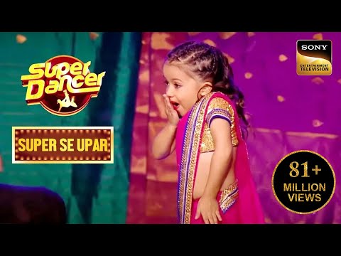 Maahi का Dance देख सब को लगा Shock! | Super Dancer | Super Se Upar