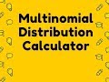 Multinomial Distribution Calculator Video