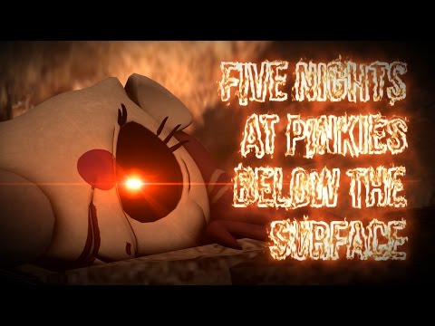 Five Night's At Pinkies - Below The Surface [SFM] [1080p]