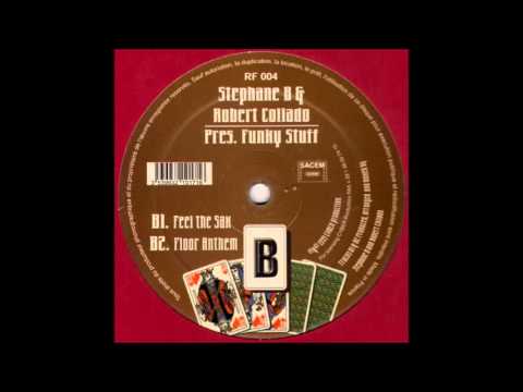 Stephane B & Robert Collado - Feel The Sax