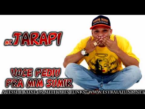 MC Tarapi - Você Pediu Pra Mim Sumir (DJ Felipe)